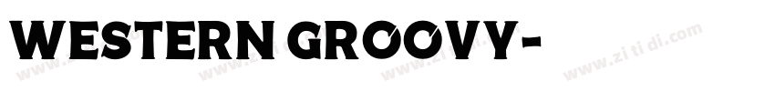 Western Groovy字体转换